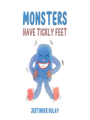 cover image of Monsters Have Tickly Feet